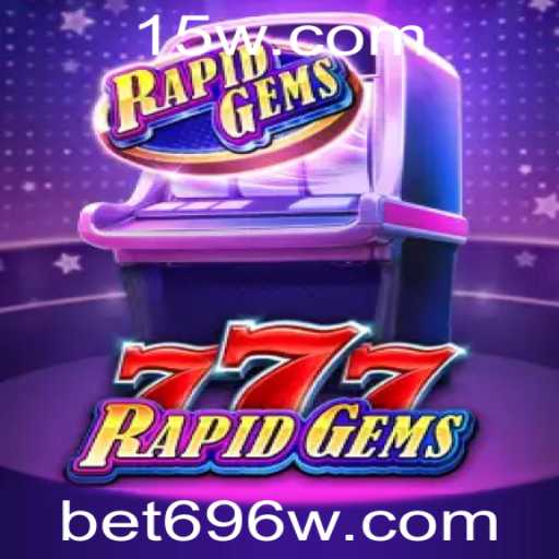 Descubra o Mundo de RapidGems777: Um Jogo de Apostas Moderno